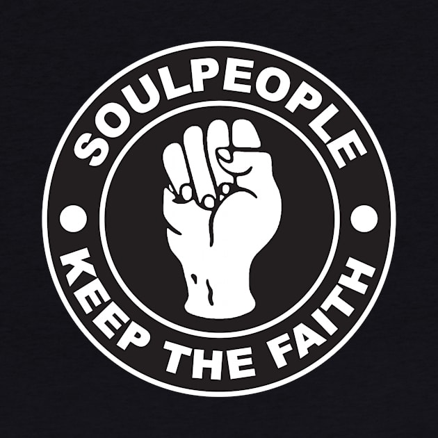 Soulpeople / Keep The Faith by Soulpeople